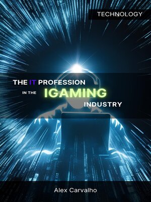 cover image of The IT profession in the iGaming industry